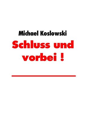 cover image of Schluss und vorbei !